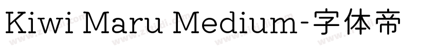 Kiwi Maru Medium字体转换
